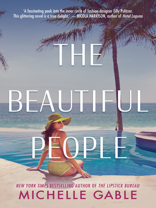 Title details for The Beautiful People by Michelle Gable - Available